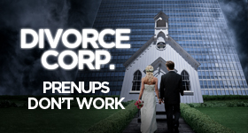 Divorce Corp Film: Prenups Don't Work (Documentary)